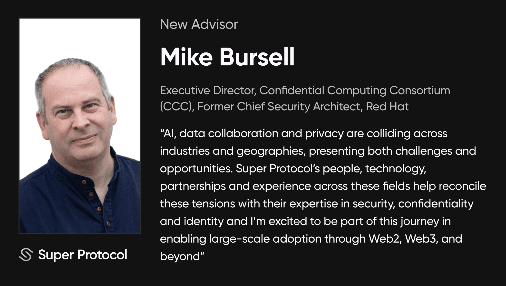 Mike Bursell has joined Super Protocol as an Advisor